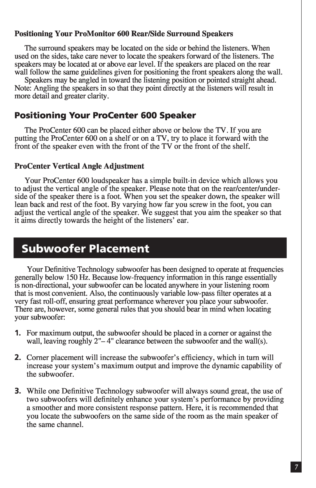 Definitive Technology PROCINEMA6006 owner manual Subwoofer Placement, Positioning Your ProCenter 600 Speaker 