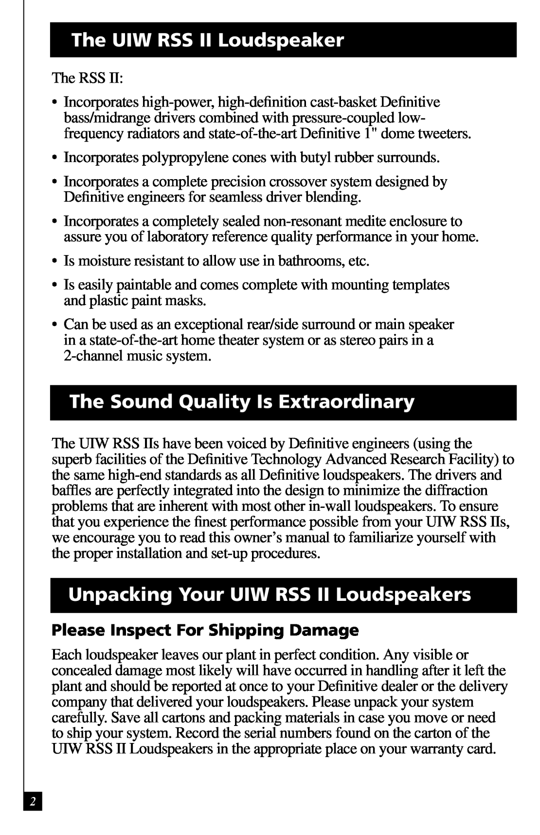 Definitive Technology owner manual The UIW RSS II Loudspeaker, The Sound Quality Is Extraordinary 