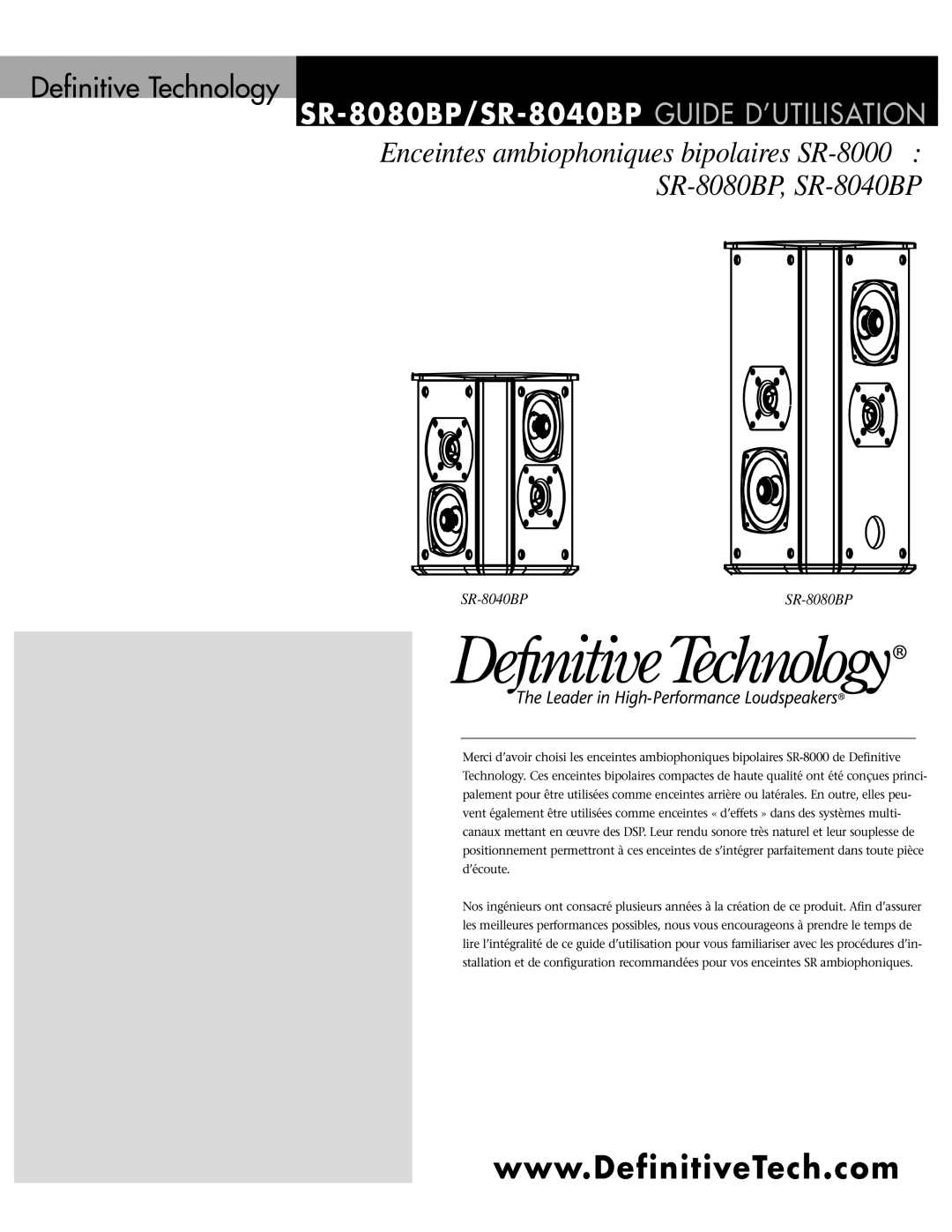 Definitive Technology owner manual SR-8080BP/SR-8040BP Guide D’UTILISATION 