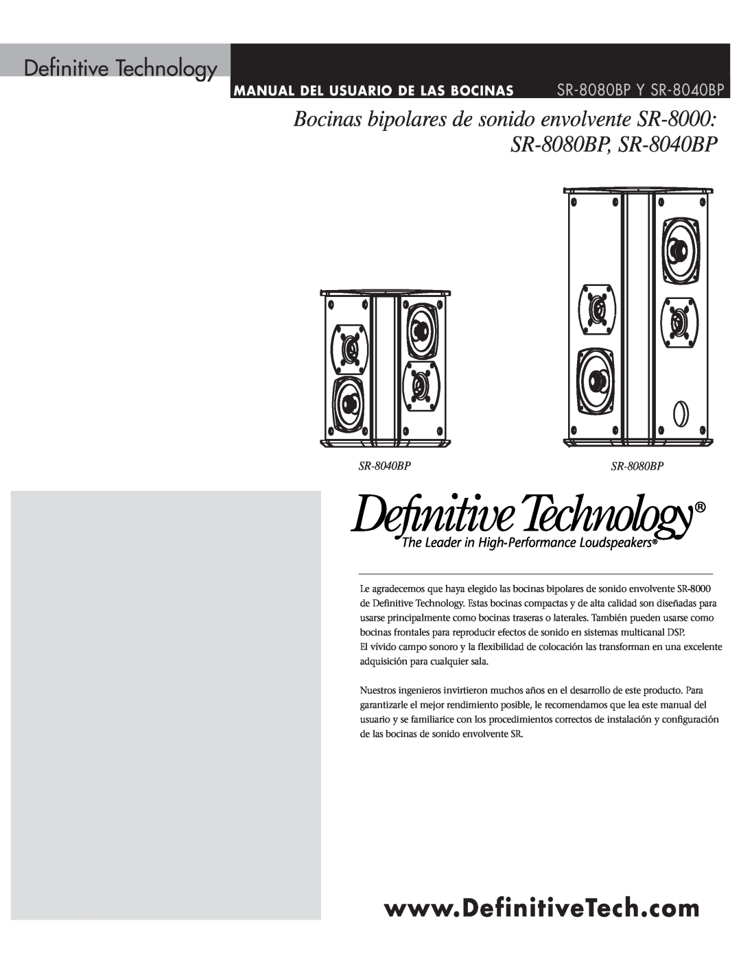 Definitive Technology owner manual Definitive Technology, Manual Del Usuario De Las Bocinas, SR-8080BPY SR-8040BP 