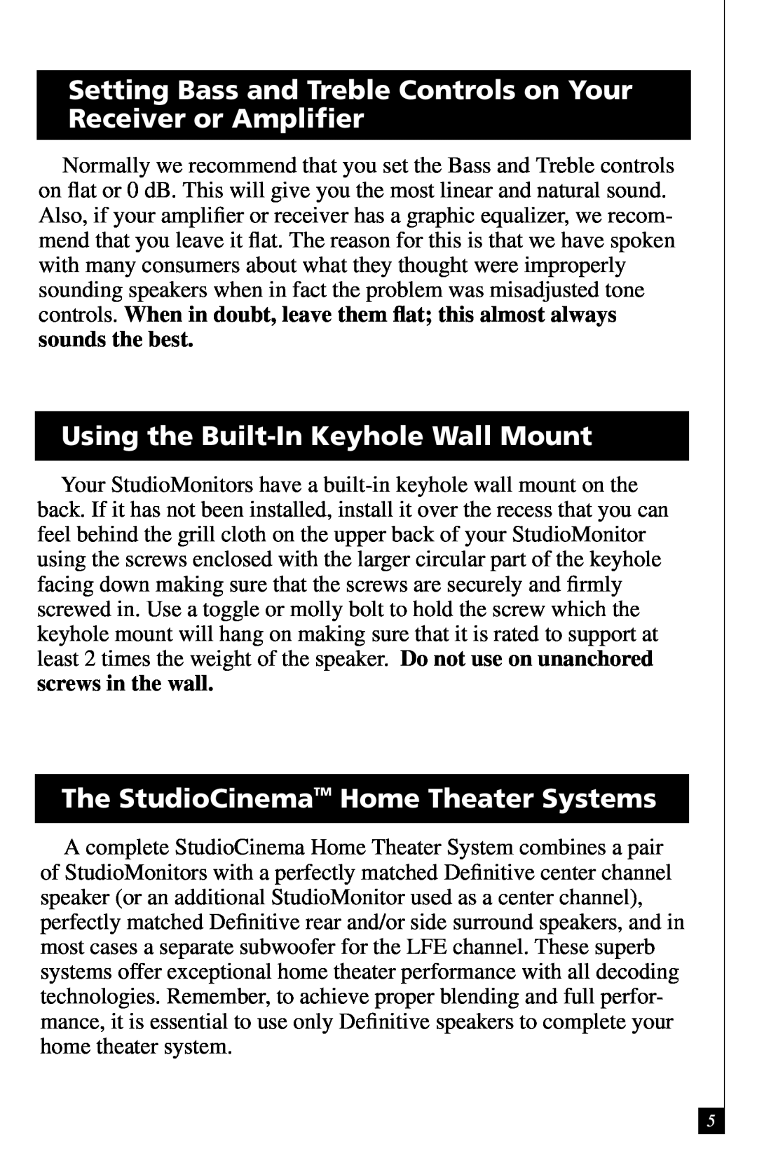 Definitive Technology 450, Studio Monitor Using the Built-InKeyhole Wall Mount, The StudioCinemaTM Home Theater Systems 