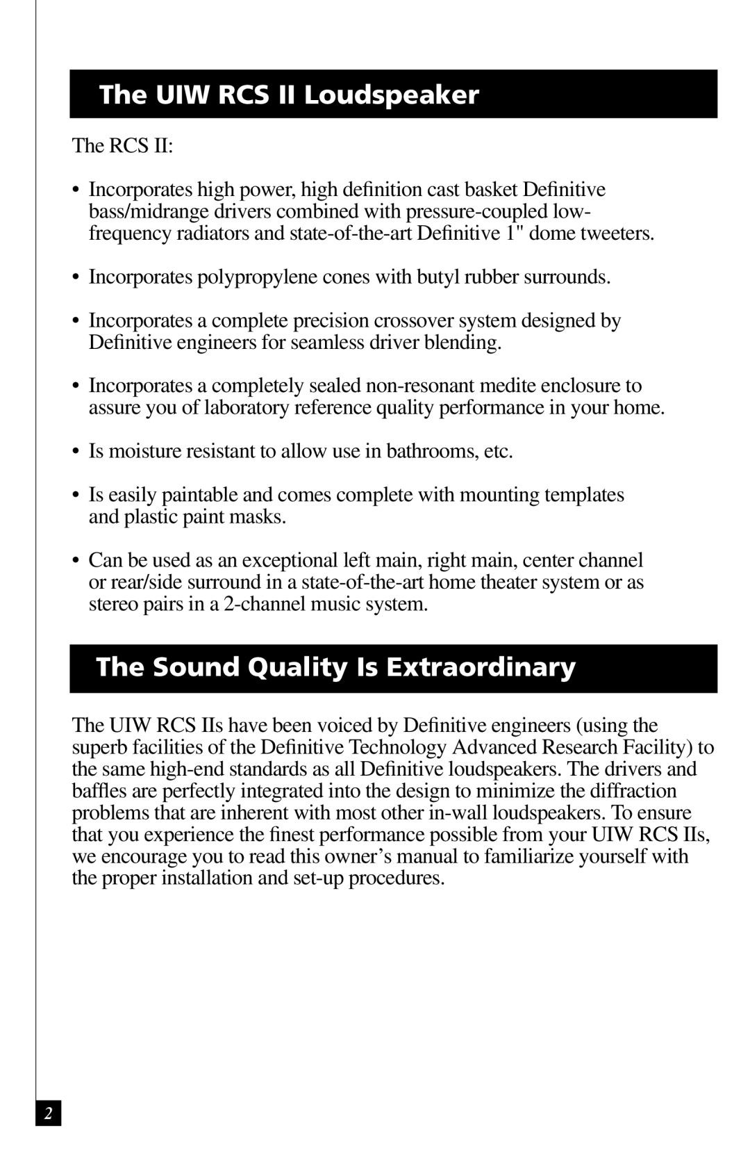 Definitive Technology owner manual UIW RCS II Loudspeaker, Sound Quality Is Extraordinary 