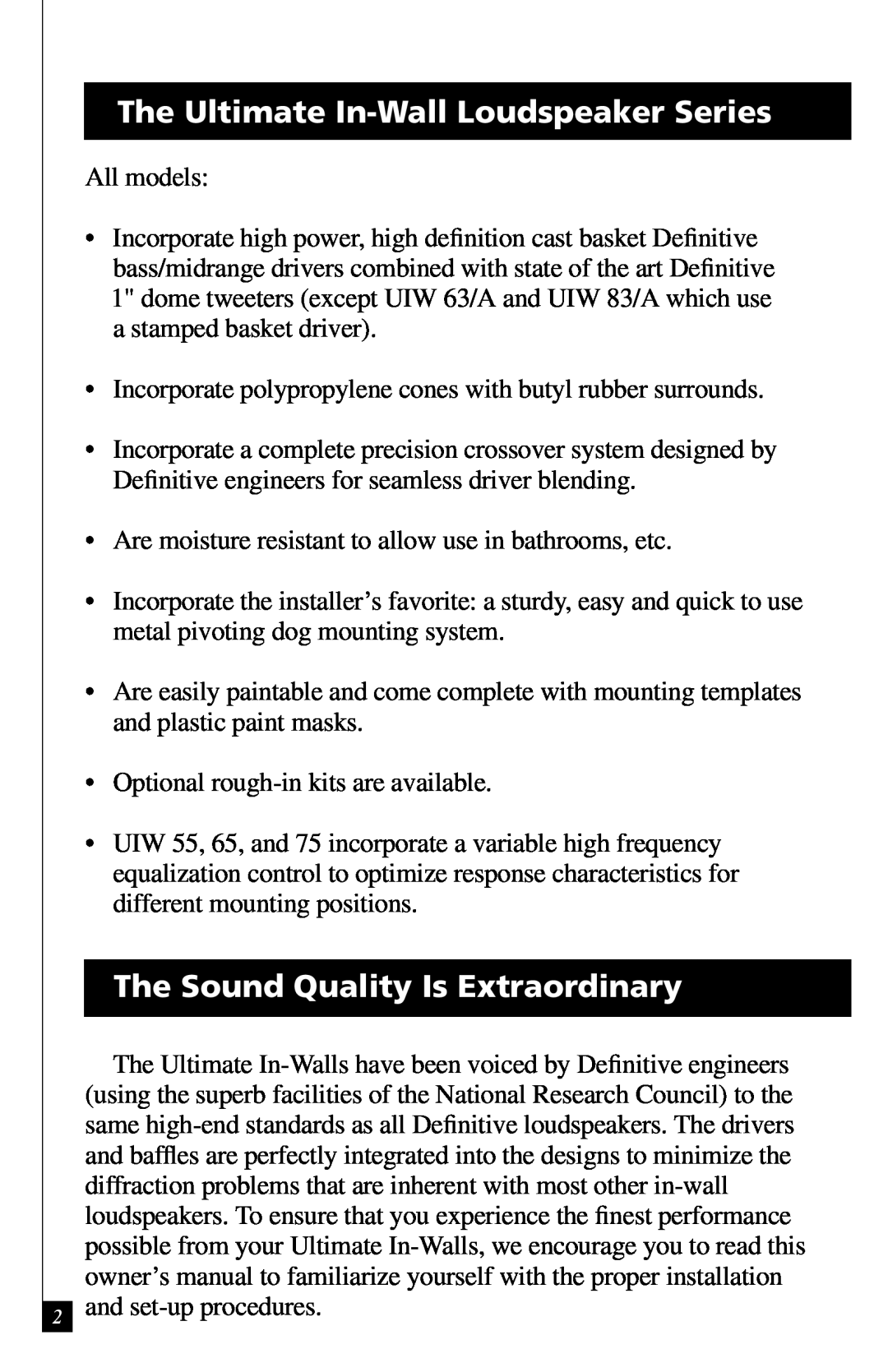 Definitive Technology UIW65, UIW55, UIW64A The Ultimate In-WallLoudspeaker Series, The Sound Quality Is Extraordinary 
