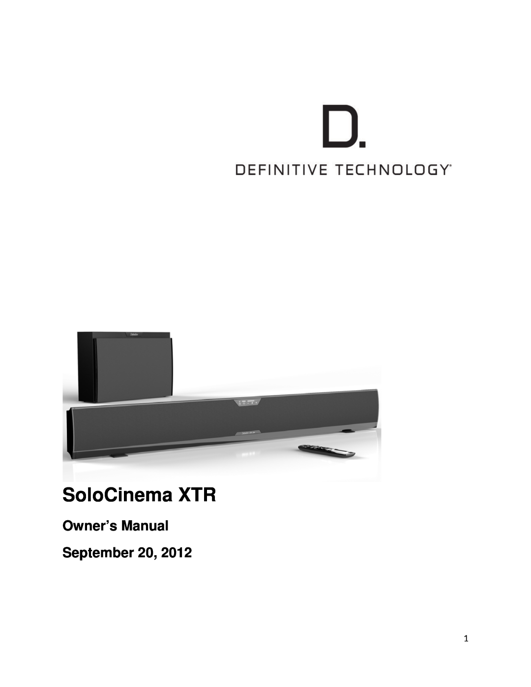 Definitive Technology Solo Cinema Integrated Home Theater System owner manual SoloCinema XTR 