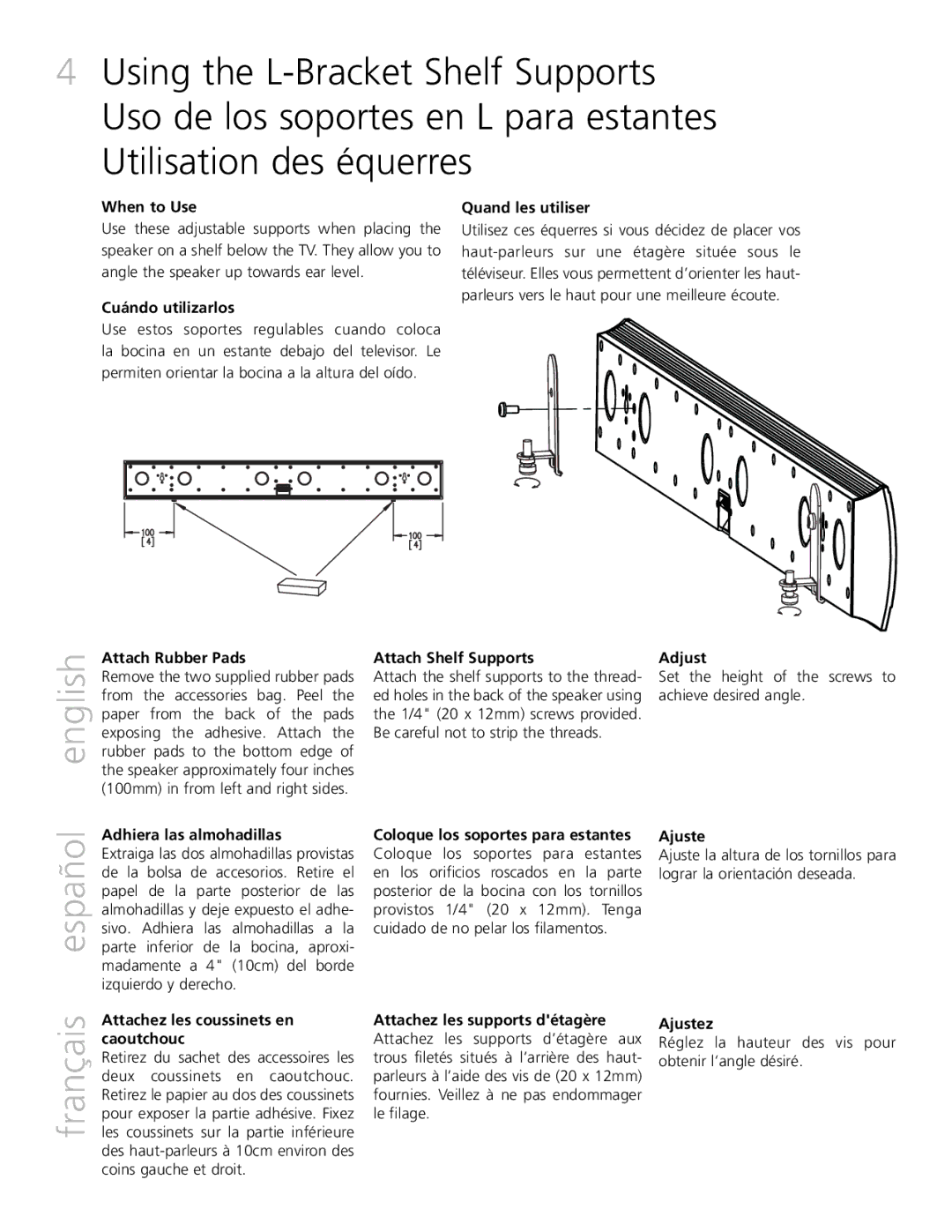 Definitive Technology XTR-SSA3 owner manual When to Use, Cuándo utilizarlos, Quand les utiliser, Attach Rubber Pads, Adjust 