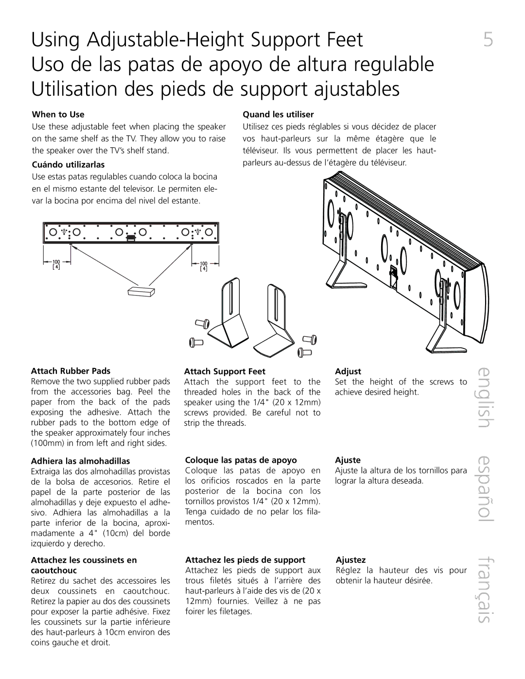 Definitive Technology XTR-SSA3 owner manual When to Use Quand les utiliser, Cuándo utilizarlas, Attach Support Feet 