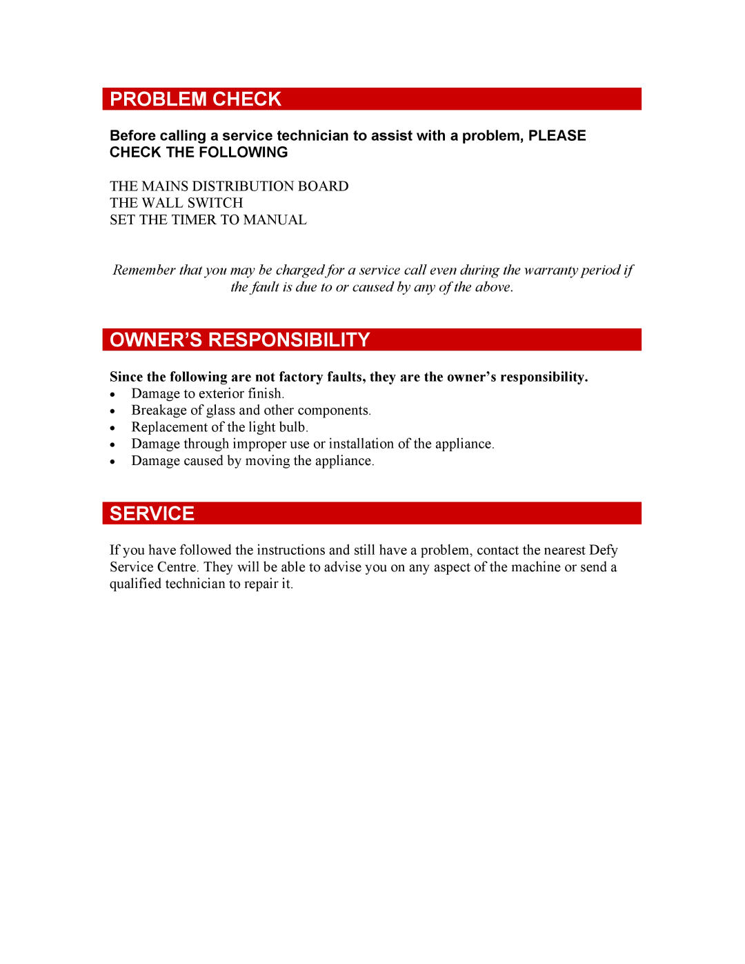 Defy Appliances 061 800 owner manual Problem Check, OWNER’S Responsibility, Service 