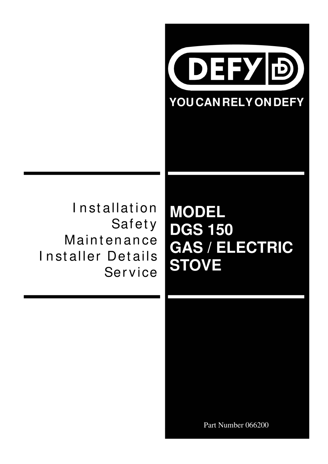 Defy Appliances 66200, 150 manual Model 