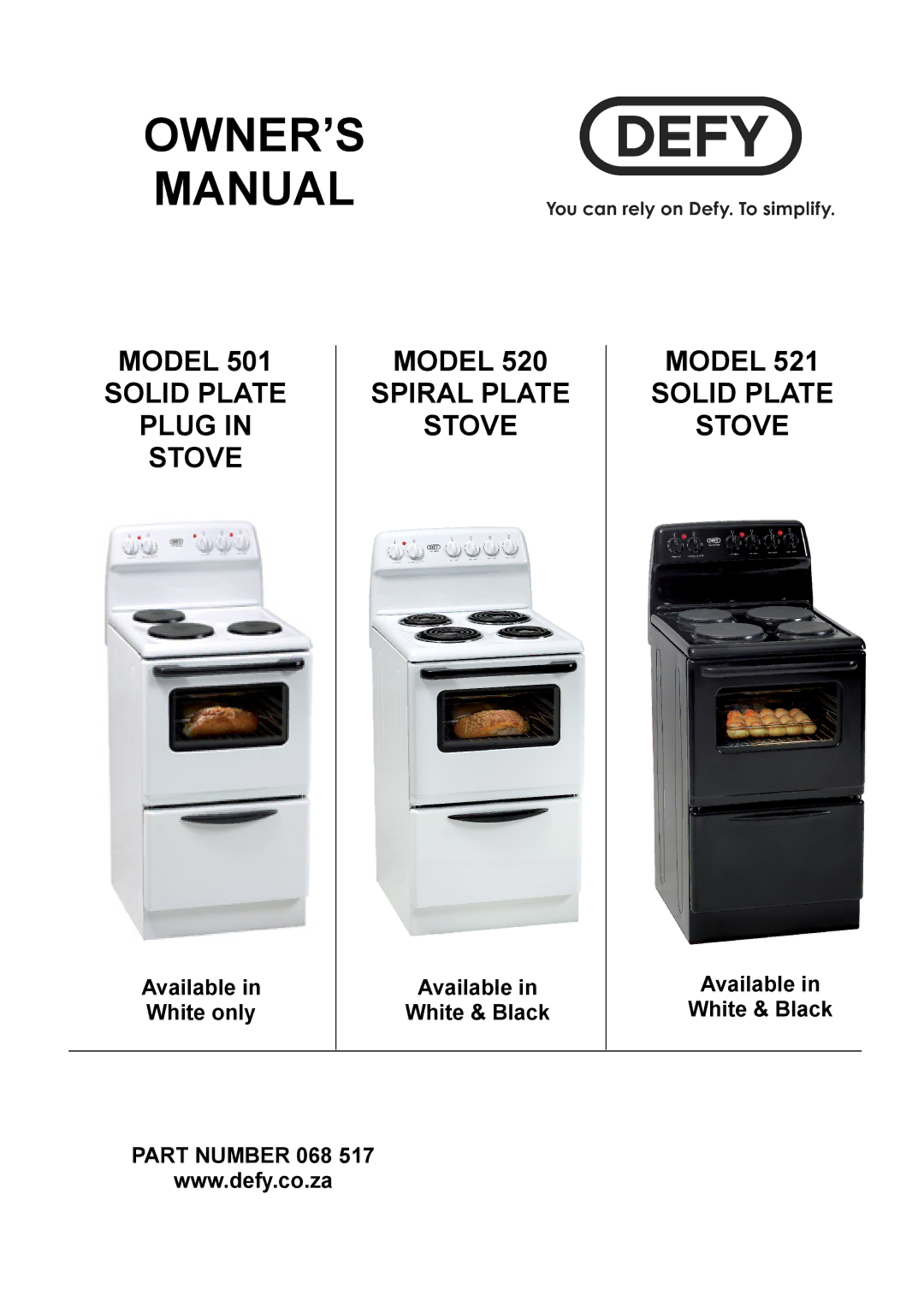 Defy Appliances 501, 521, 520 owner manual OWNER’S Manual, Available in White only White & Black 