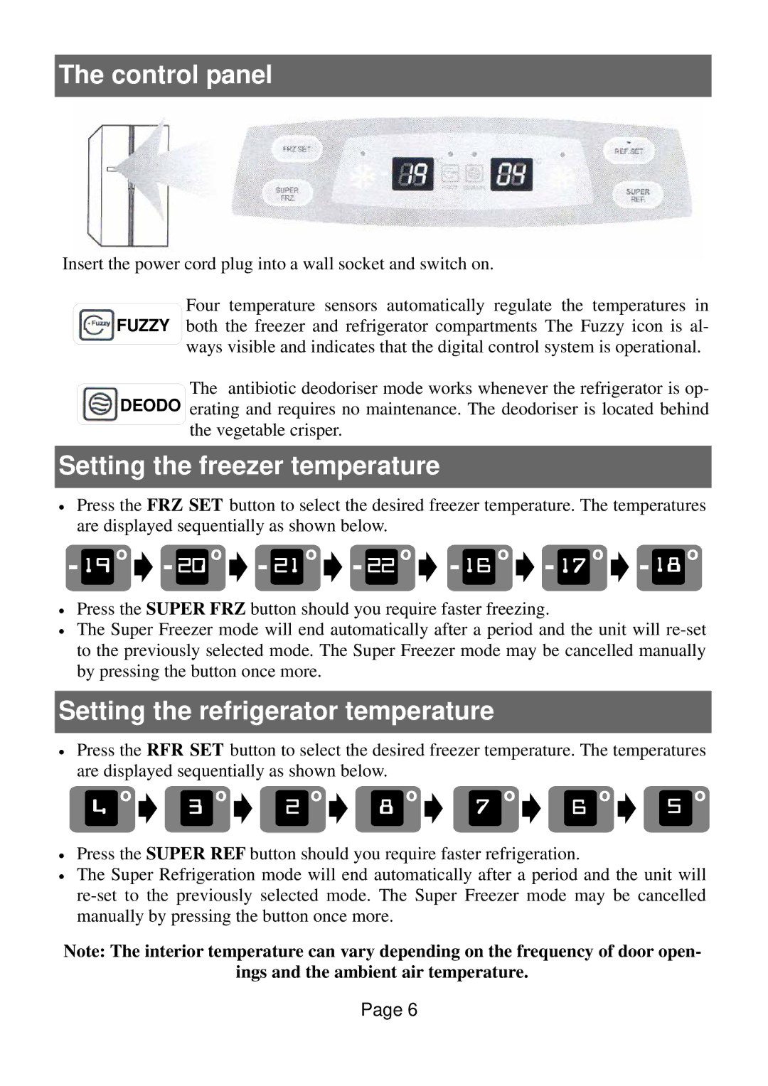 Defy Appliances 570 owner manual Control panel, Setting the freezer temperature, Setting the refrigerator temperature 