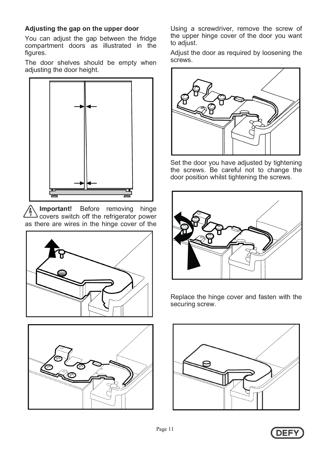 Defy Appliances 5718140000/AA instruction manual Adjusting the gap on the upper door 