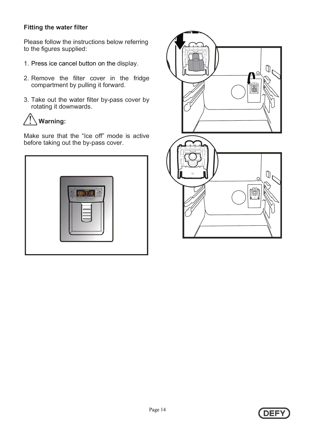 Defy Appliances 5718140000/AA instruction manual Fitting the water filter 