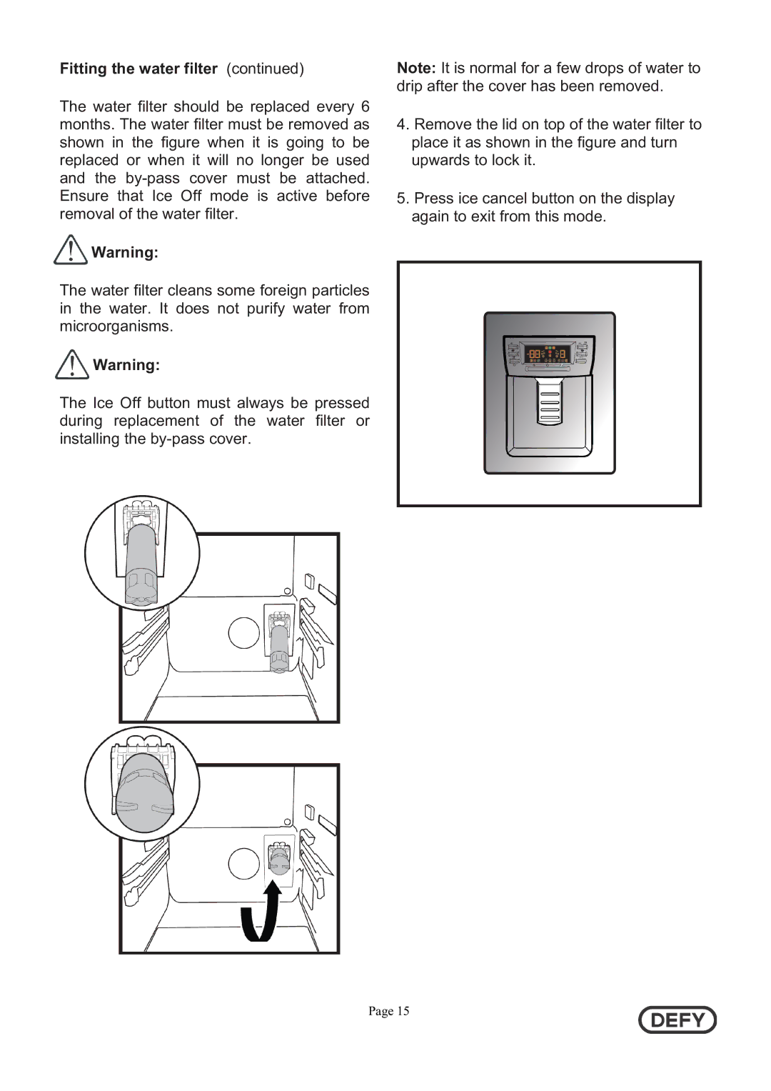 Defy Appliances 5718140000/AA instruction manual Fitting the water filter 