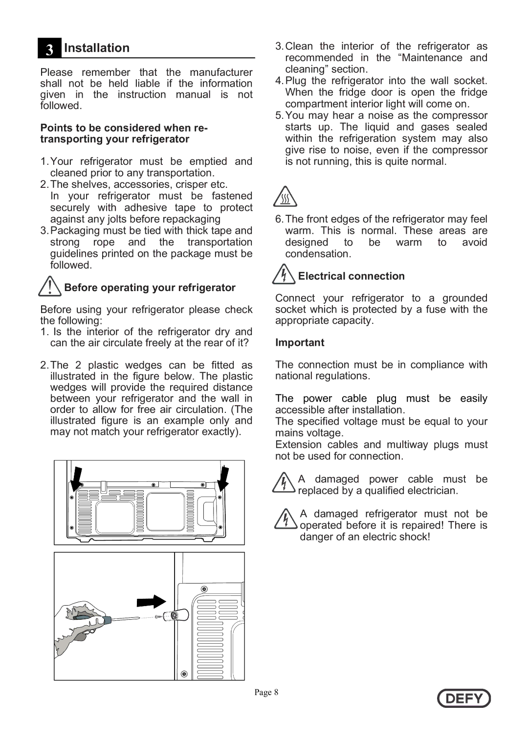 Defy Appliances 5718140000/AA instruction manual Installation, Before operating your refrigerator, Electrical connection 