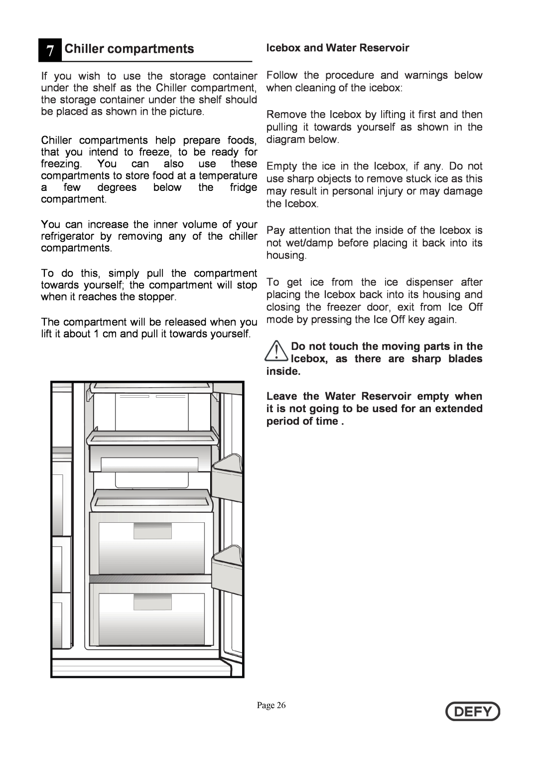 Defy Appliances 5718140000/AA instruction manual Chiller compartments, Icebox and Water Reservoir, inside 