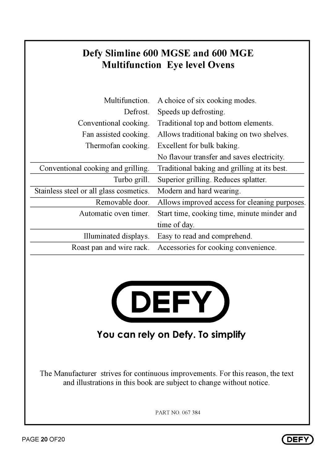 Defy Appliances 600 MGE, 600 MGSE manual 2A72A7 