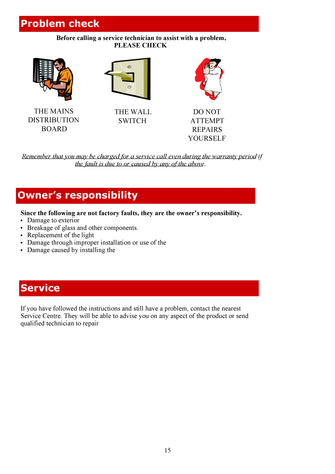 Defy Appliances 600STE, 600 UMS, 600 EMBW, 600 SMW owner manual Problem check, Owner’s responsibility, Service 