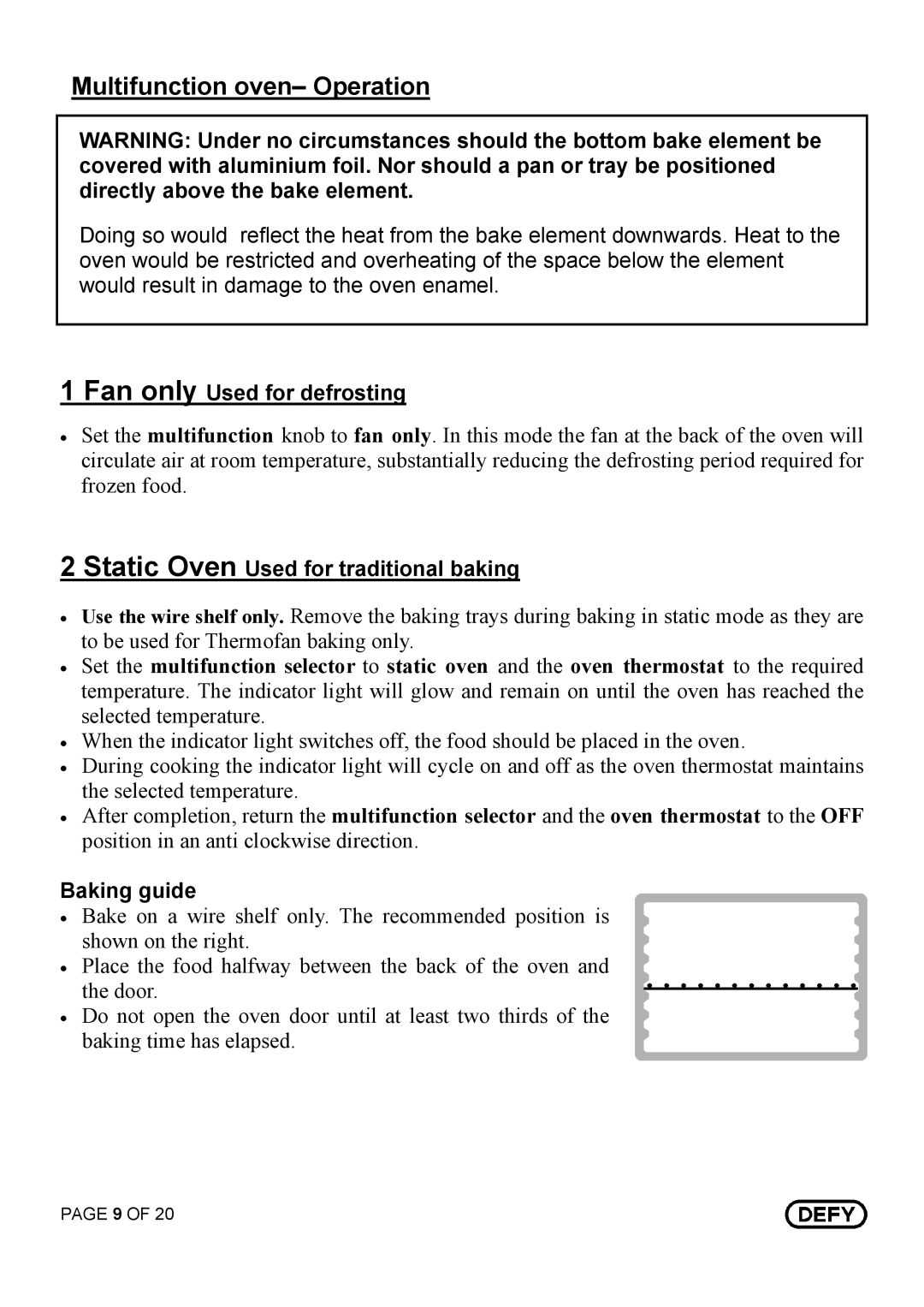 Defy Appliances 735 MF, 731 MF, 831 MF, 835 MF Multifunction oven- Operation, Fan only Used for defrosting, Baking guide 