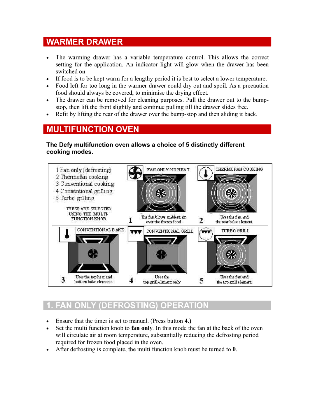 Defy Appliances 831, 835 owner manual Warmer Drawer, Multifunction Oven, FAN only Defrosting Operation 