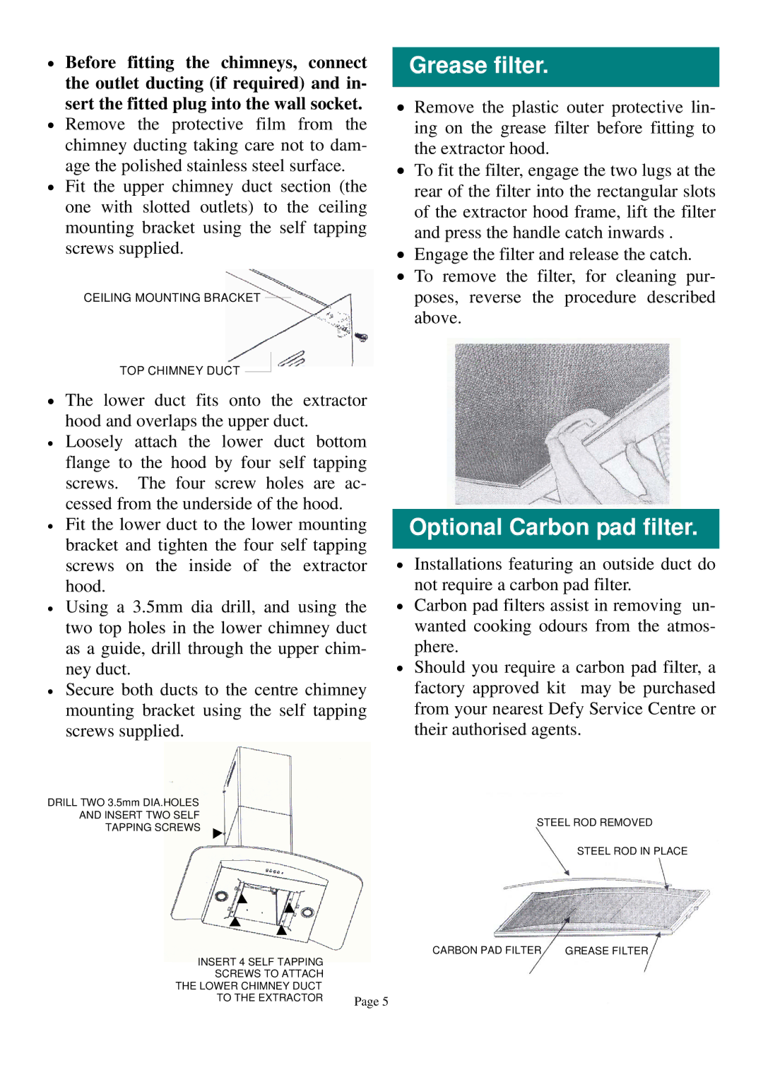 Defy Appliances 900 C owner manual Grease filter, Optional Carbon pad filter 