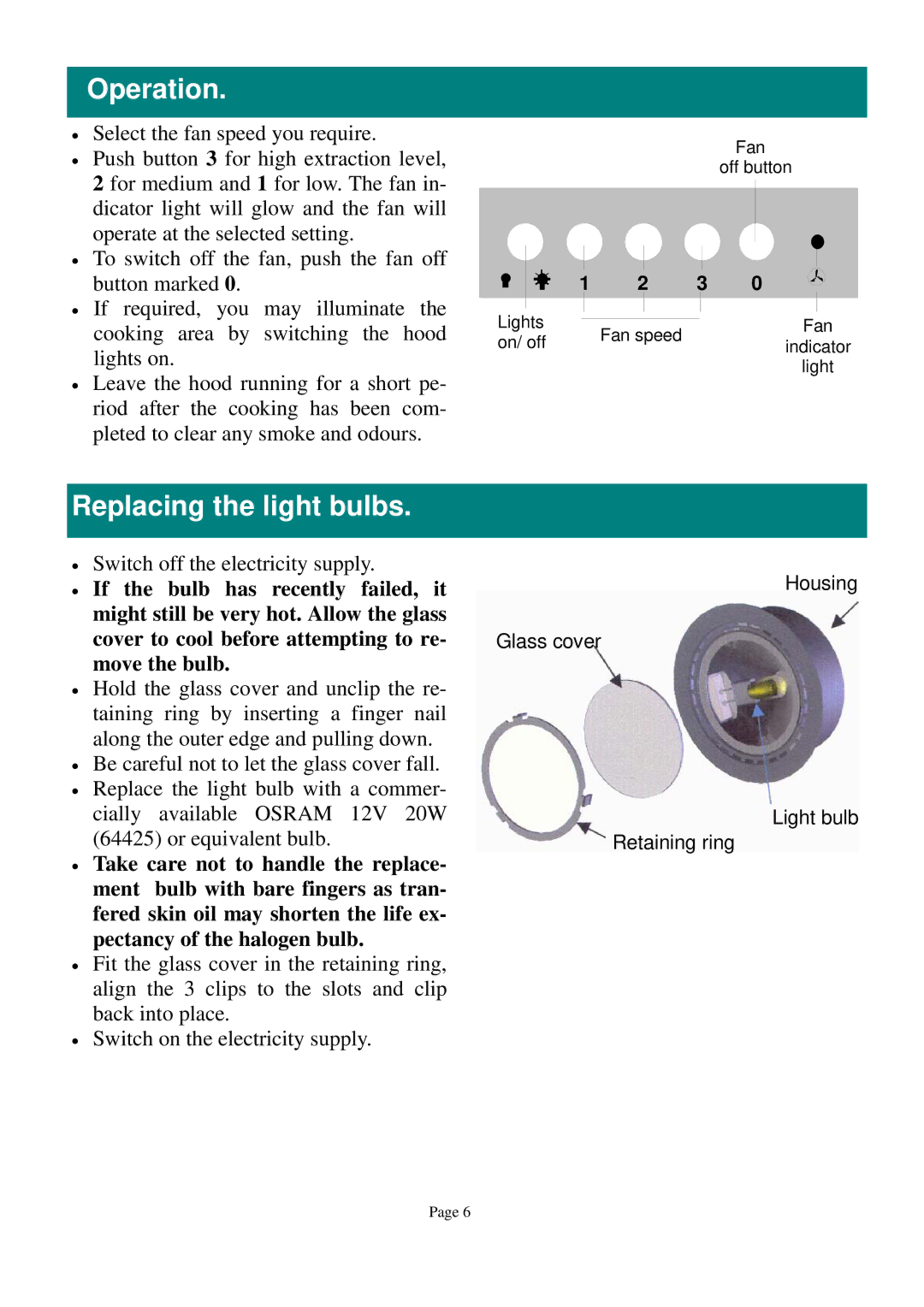 Defy Appliances 900 C owner manual Operation, Replacing the light bulbs 