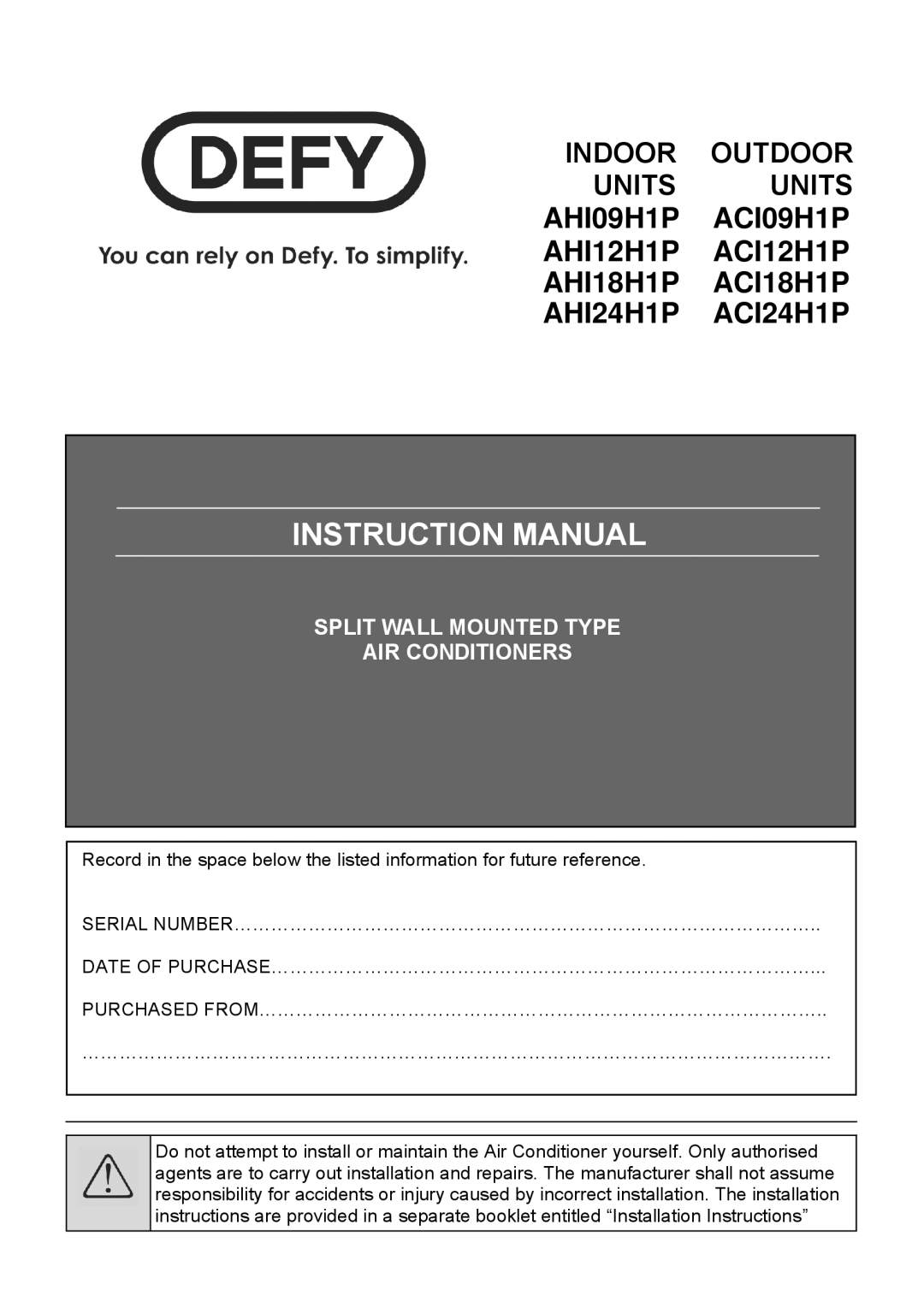 Defy Appliances AHI18H1P, AHI12H1P, ACI18H1P, AHI24H1P, ACI09H1P, AHI09H1P, ACI24H1P, ACI12H1P manual #$% $%& # 