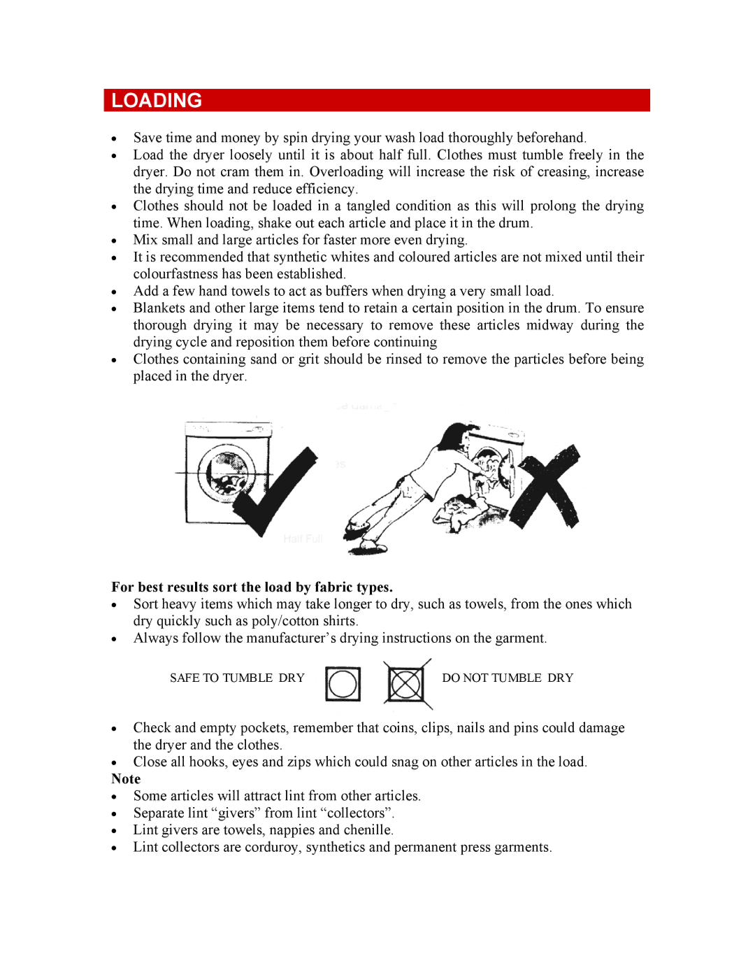 Defy Appliances Autodry 600 owner manual Loading, For best results sort the load by fabric types 