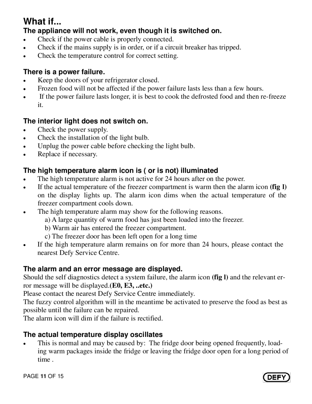 Defy Appliances C375 owner manual What if, There is a power failure, High temperature alarm icon is or is not illuminated 