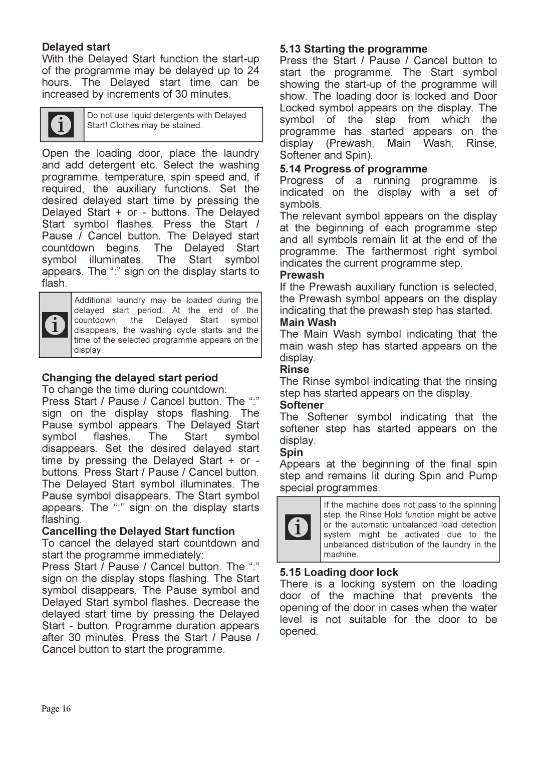 Defy Appliances DAW370 Delayed start, Cancelling the Delayed Start function, Starting the programme, Progress of programme 