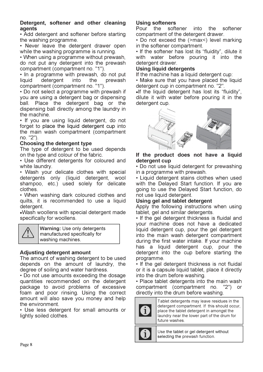 Defy Appliances DAW370, DAW369 Detergent, softener and other cleaning agents, Choosing the detergent type, Using softeners 