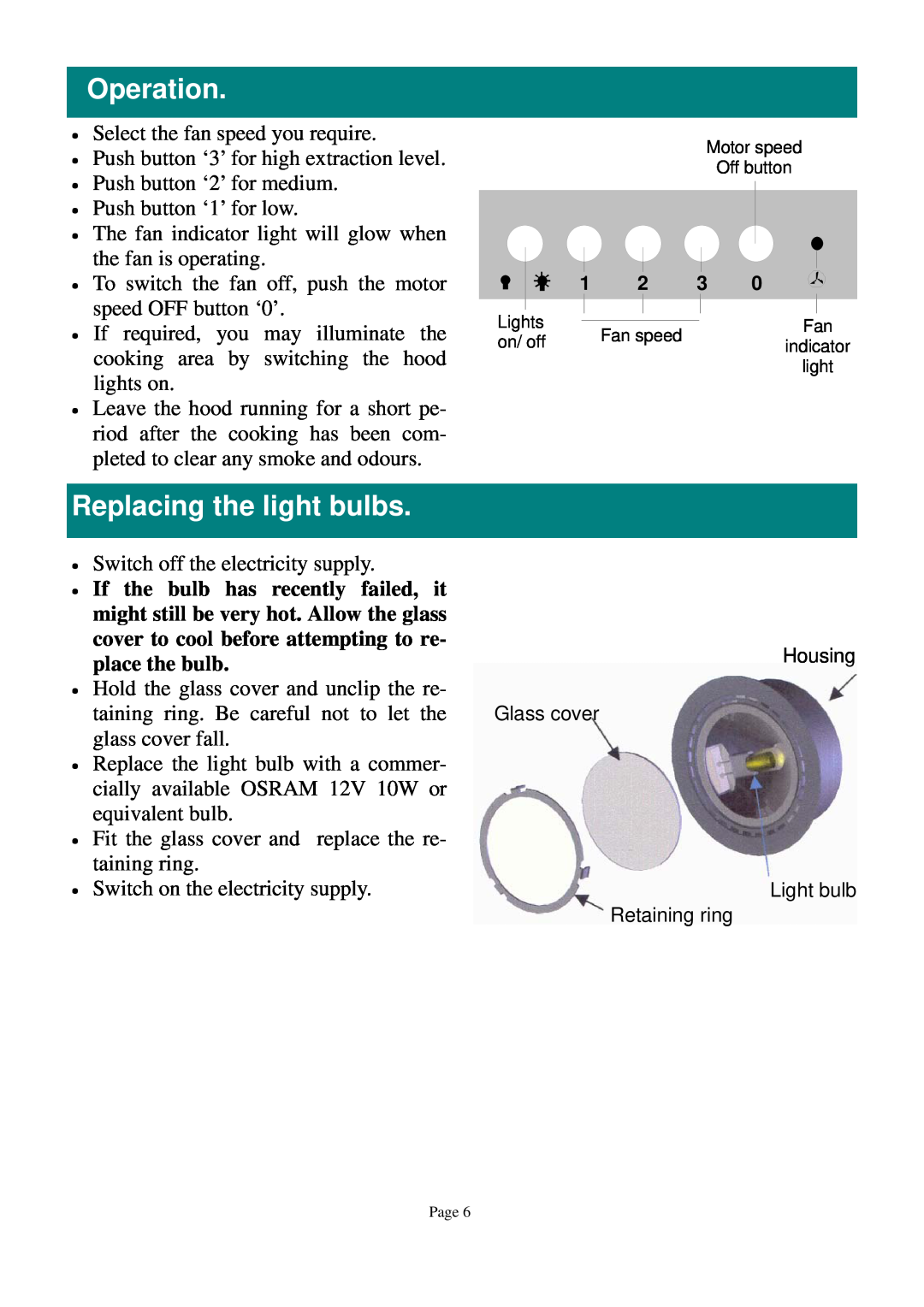Defy Appliances DCH262 owner manual Operation, Replacing the light bulbs 