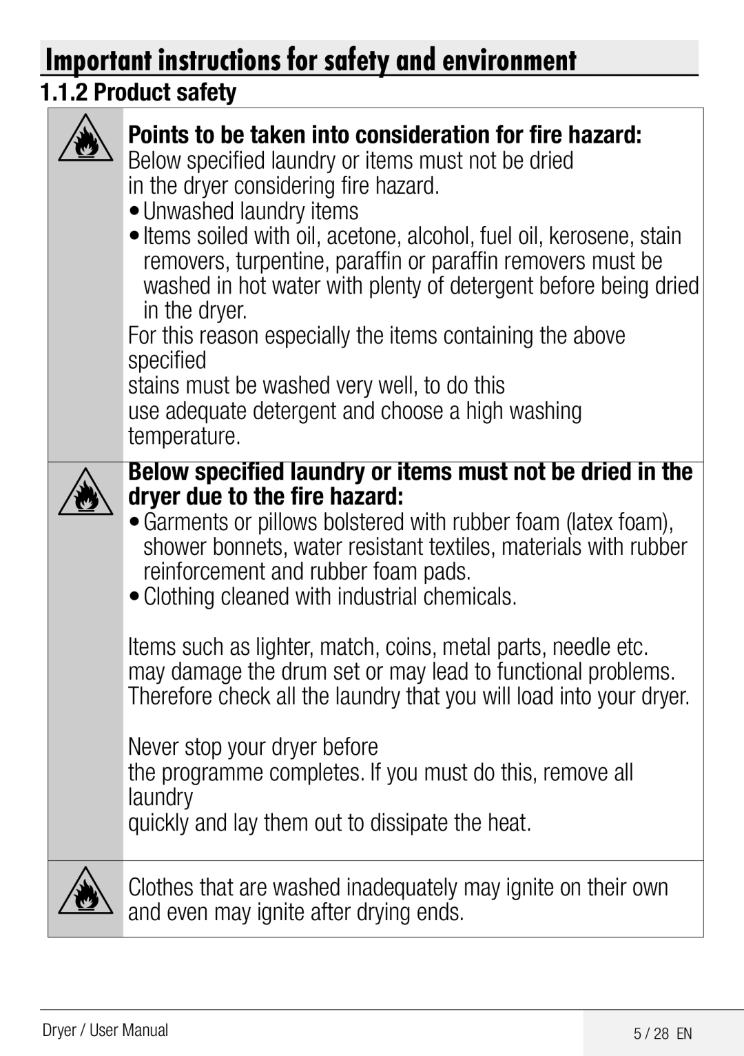 Defy Appliances DCY 8402 GM manual Product safety, Dryer considering fire hazard Unwashed laundry items 