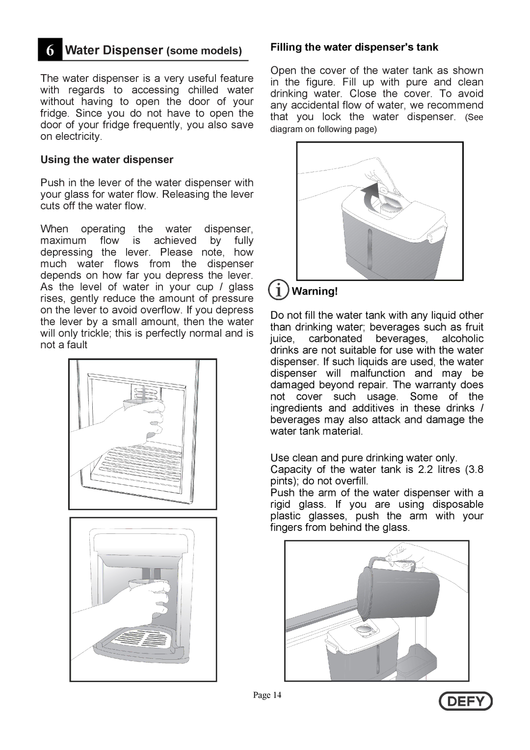 Defy Appliances DFC402 instruction manual Water Dispenser some models, Using the water dispenser 