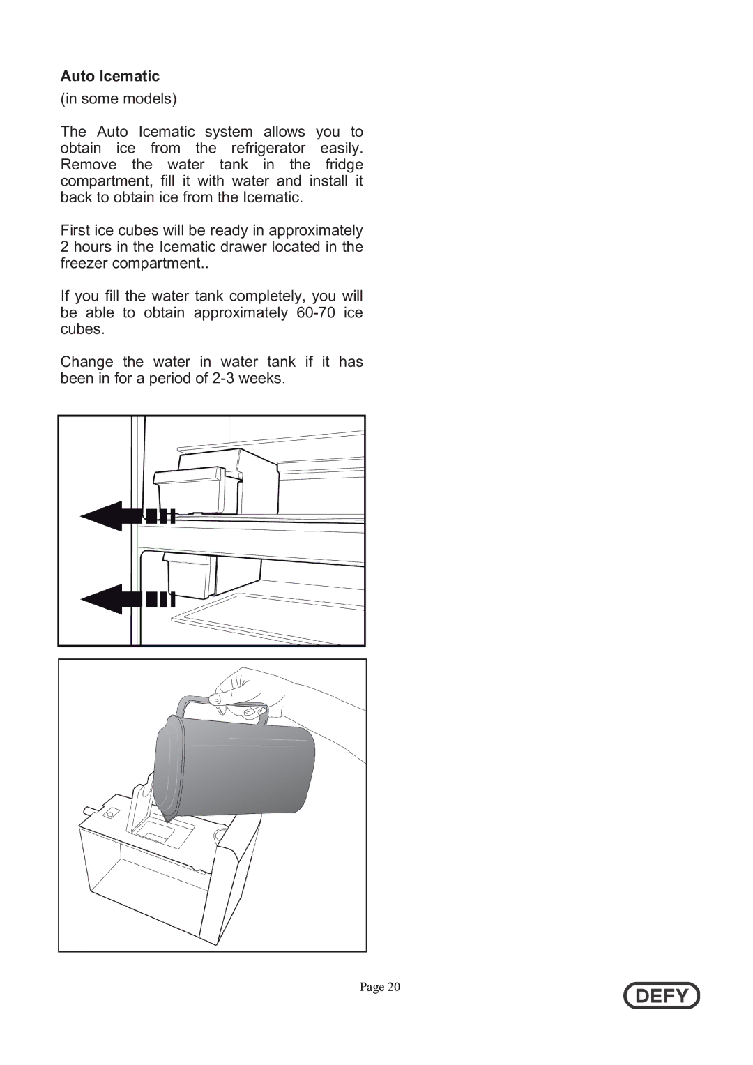 Defy Appliances DFD442 instruction manual Auto Icematic 