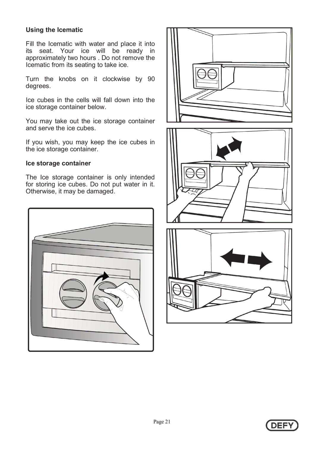 Defy Appliances DFD442 instruction manual Using the Icematic, Ice storage container 