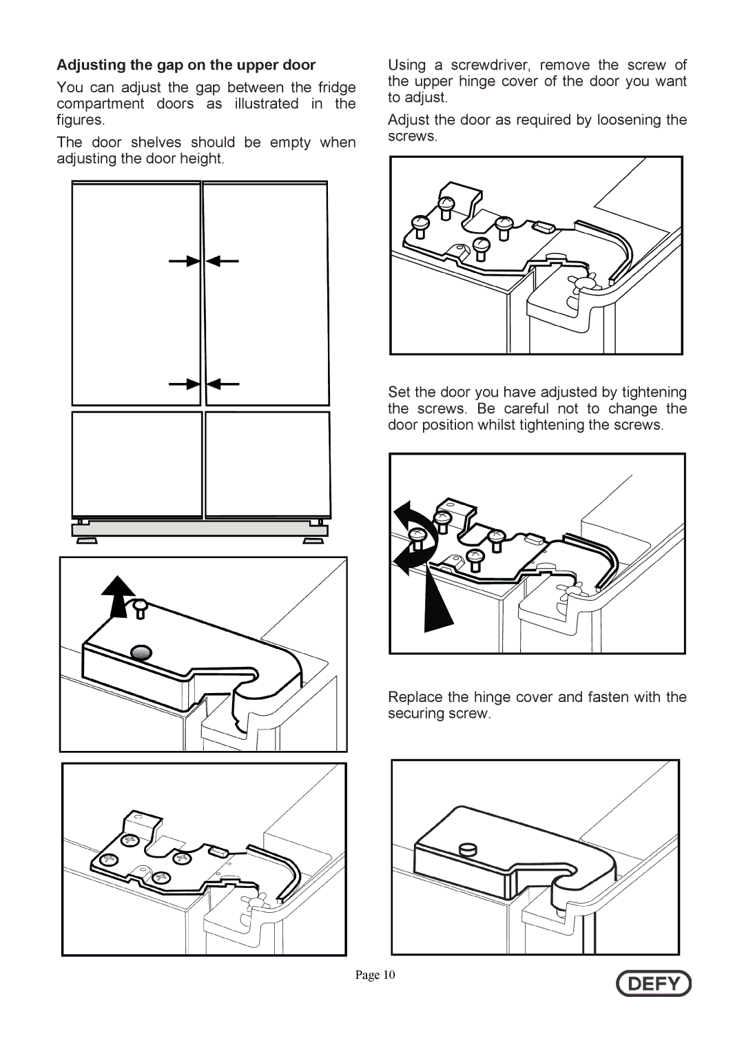 Defy Appliances DFF399 instruction manual Adjusting the gap on the upper door 