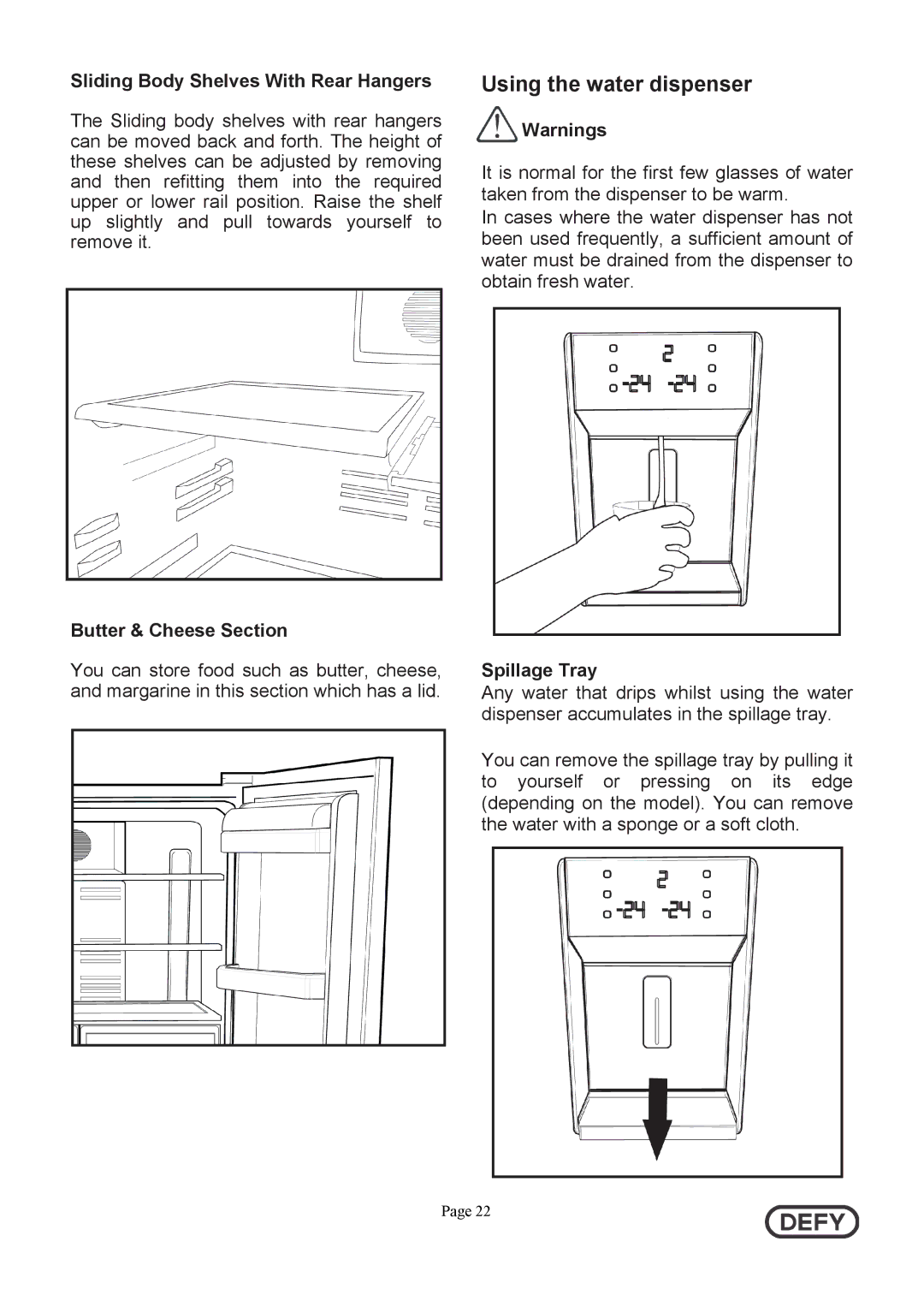 Defy Appliances DFF399 instruction manual Sliding Body Shelves With Rear Hangers, Butter & Cheese Section, Spillage Tray 