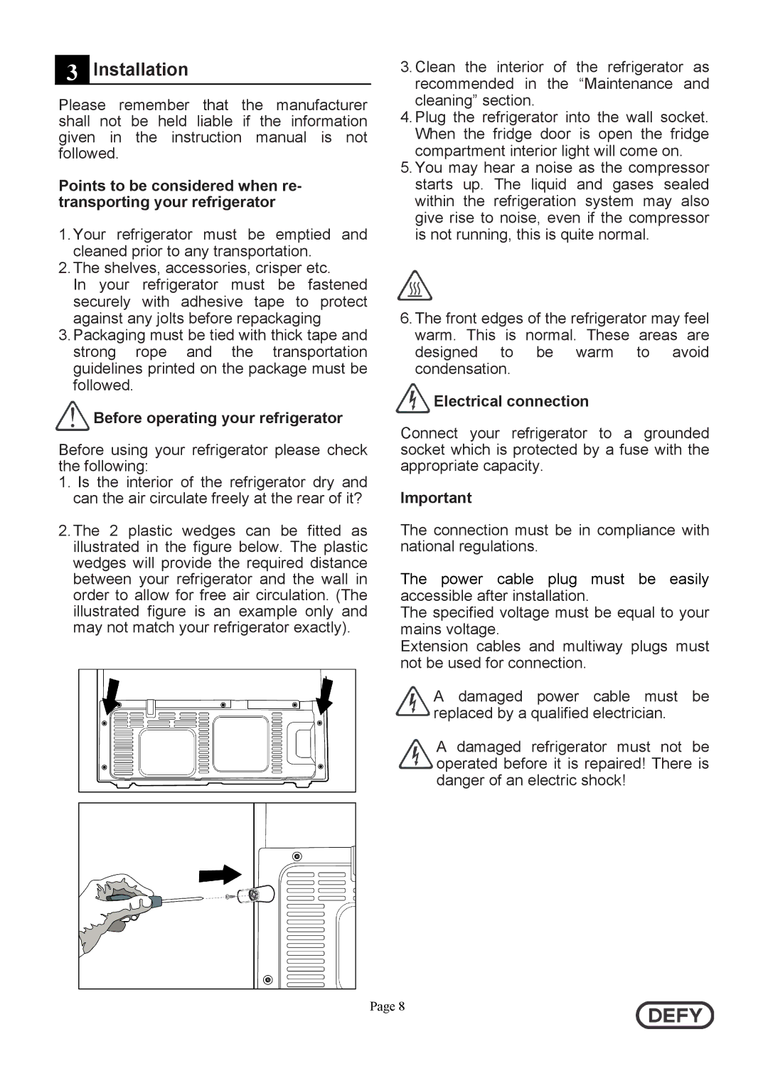 Defy Appliances DFF399 instruction manual Installation, Before operating your refrigerator, Electrical connection 