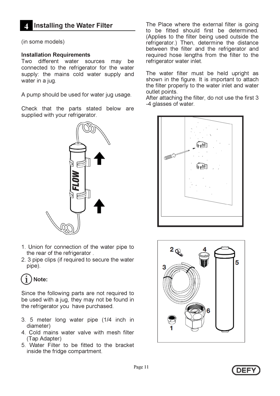Defy Appliances DFF399 instruction manual 4Installing the Water Filter, Installation Requirements 