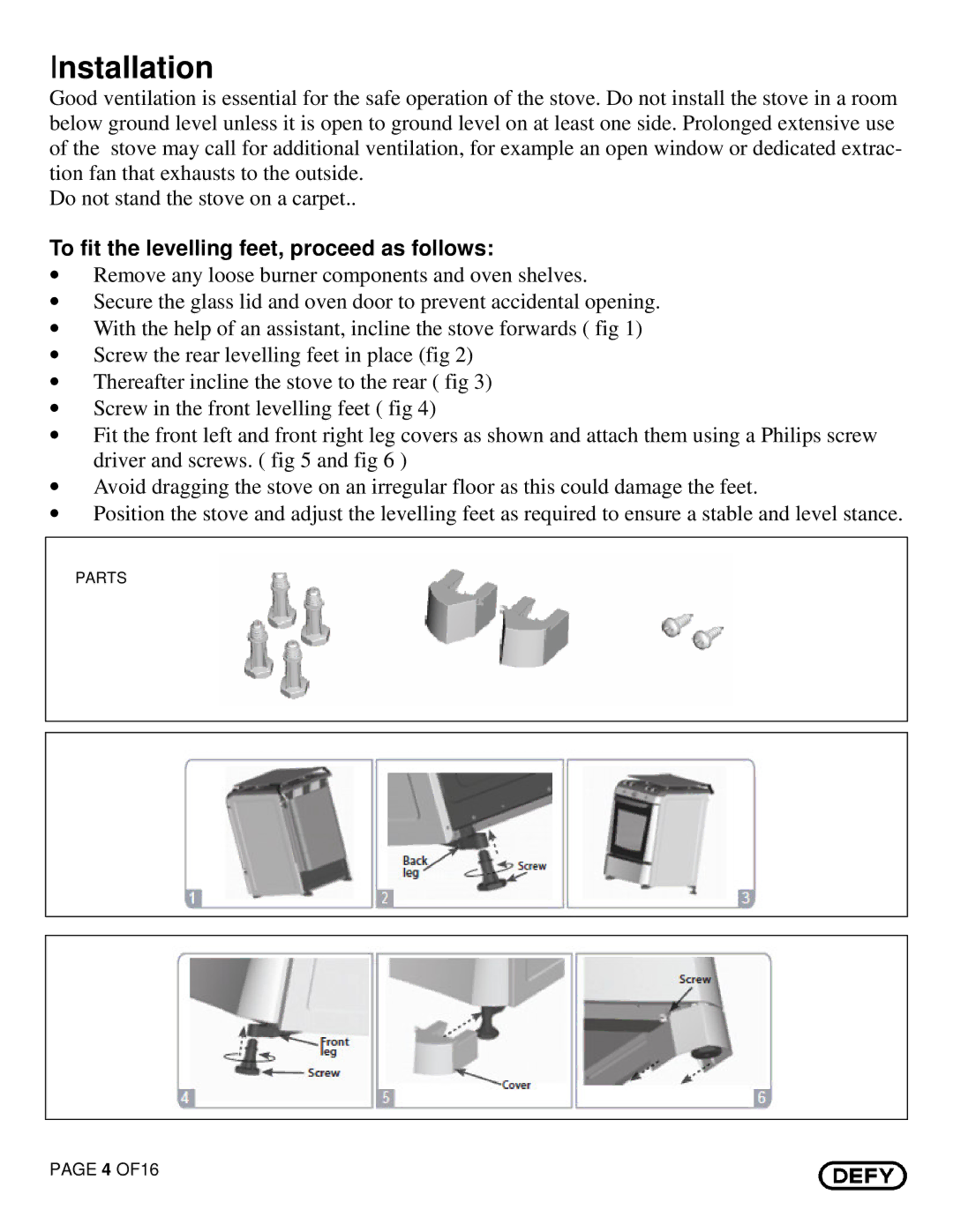 Defy Appliances DGS129 owner manual Installation, To fit the levelling feet, proceed as follows 