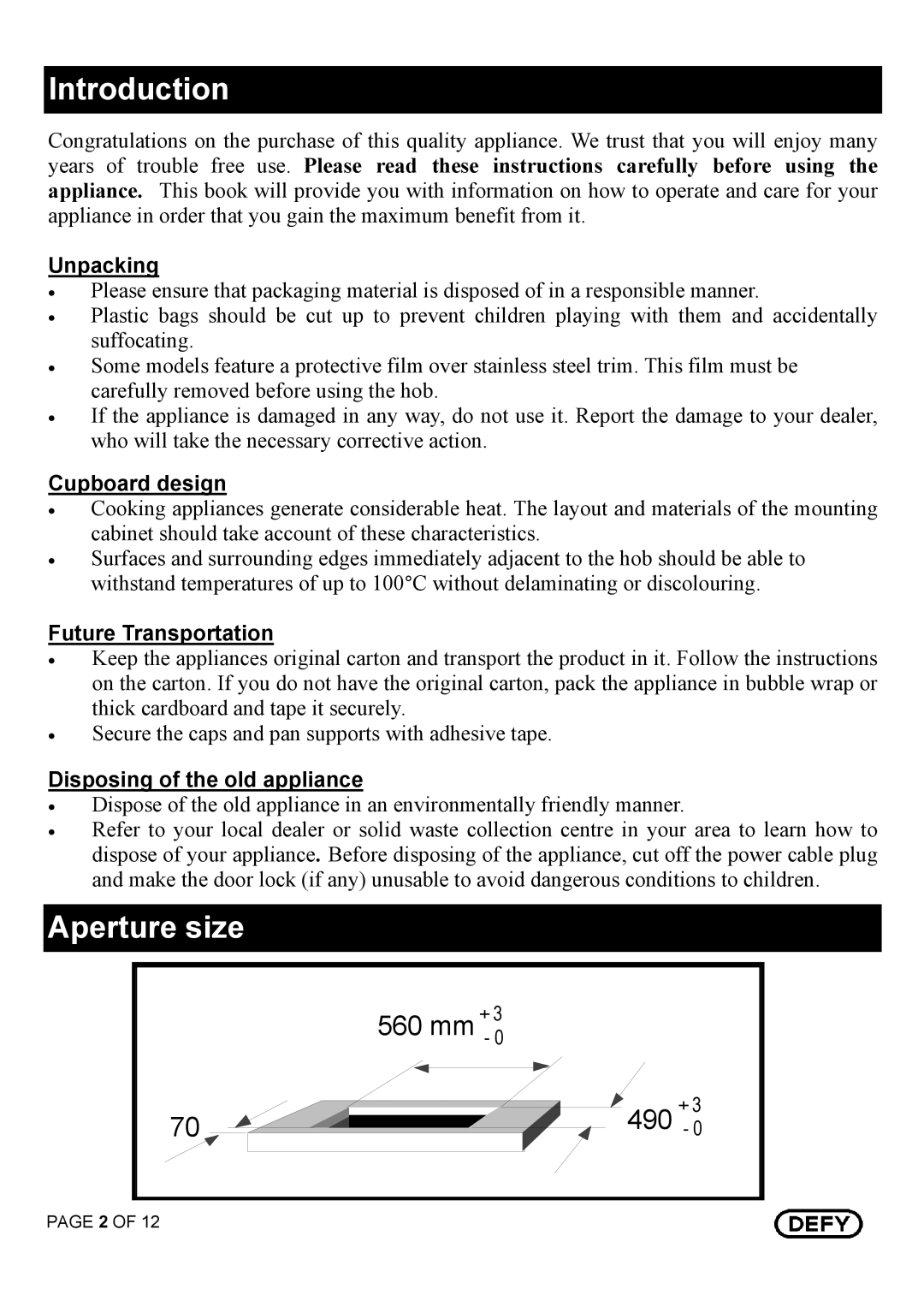 Defy Appliances DHD 394 owner manual Introduction, Aperture size 