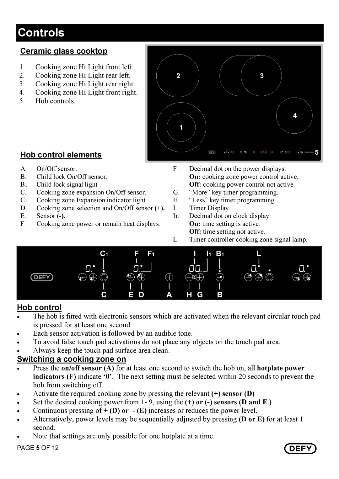 Defy Appliances DHD 395 owner manual Controls, Ceramic glass cooktop, Hob control elements, Switching a cooking zone on 