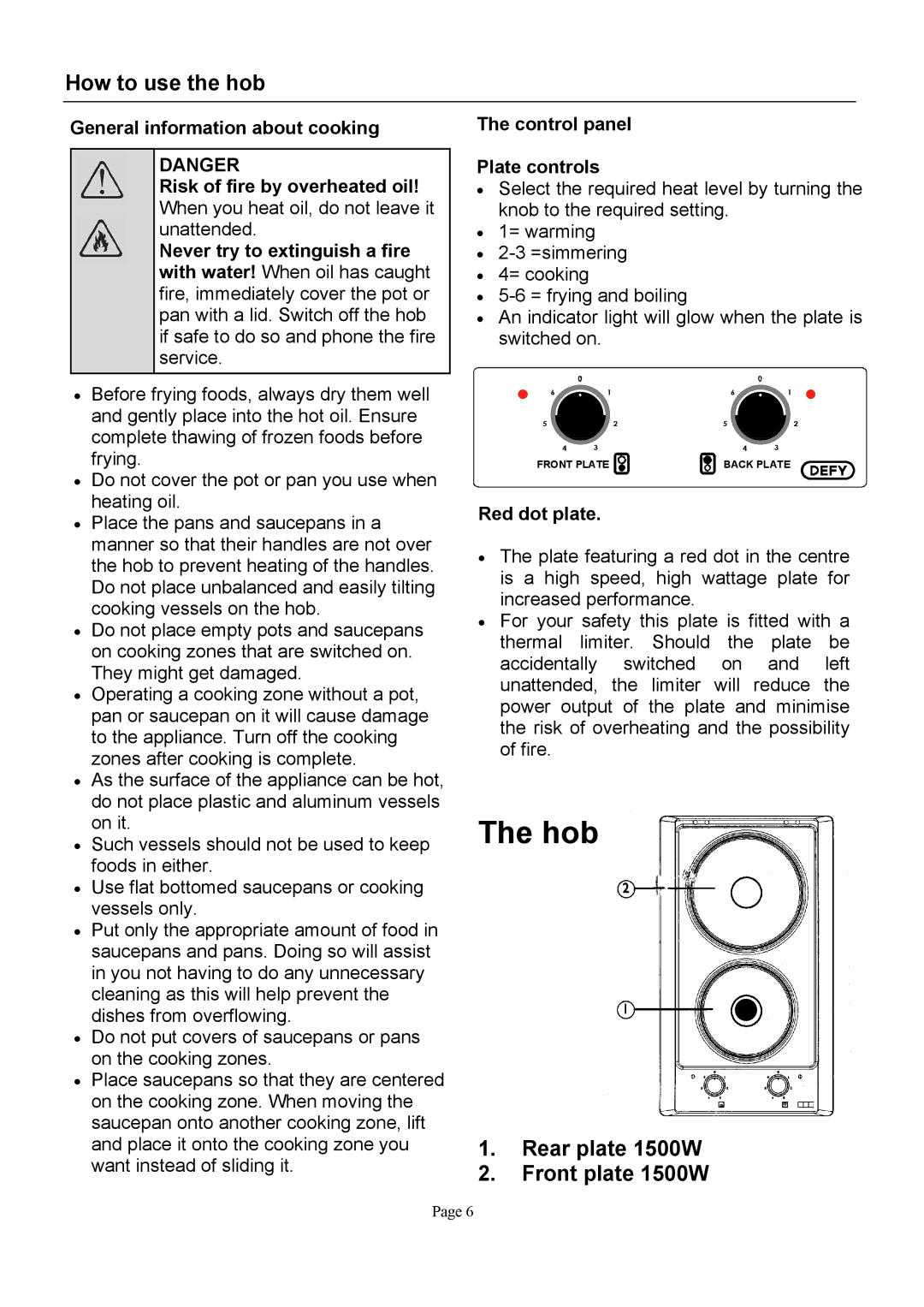 Defy Appliances DHD316 How to use the hob, Rear plate 1500W Front plate 1500W, Control panel Plate controls, Red dot plate 