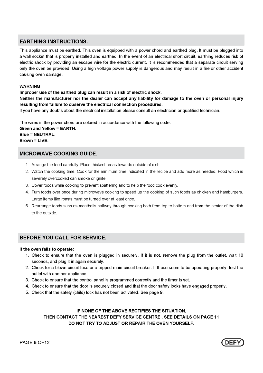 Defy Appliances DMO 343 owner manual Earthing Instructions, Microwave Cooking Guide, Before YOU Call for Service 