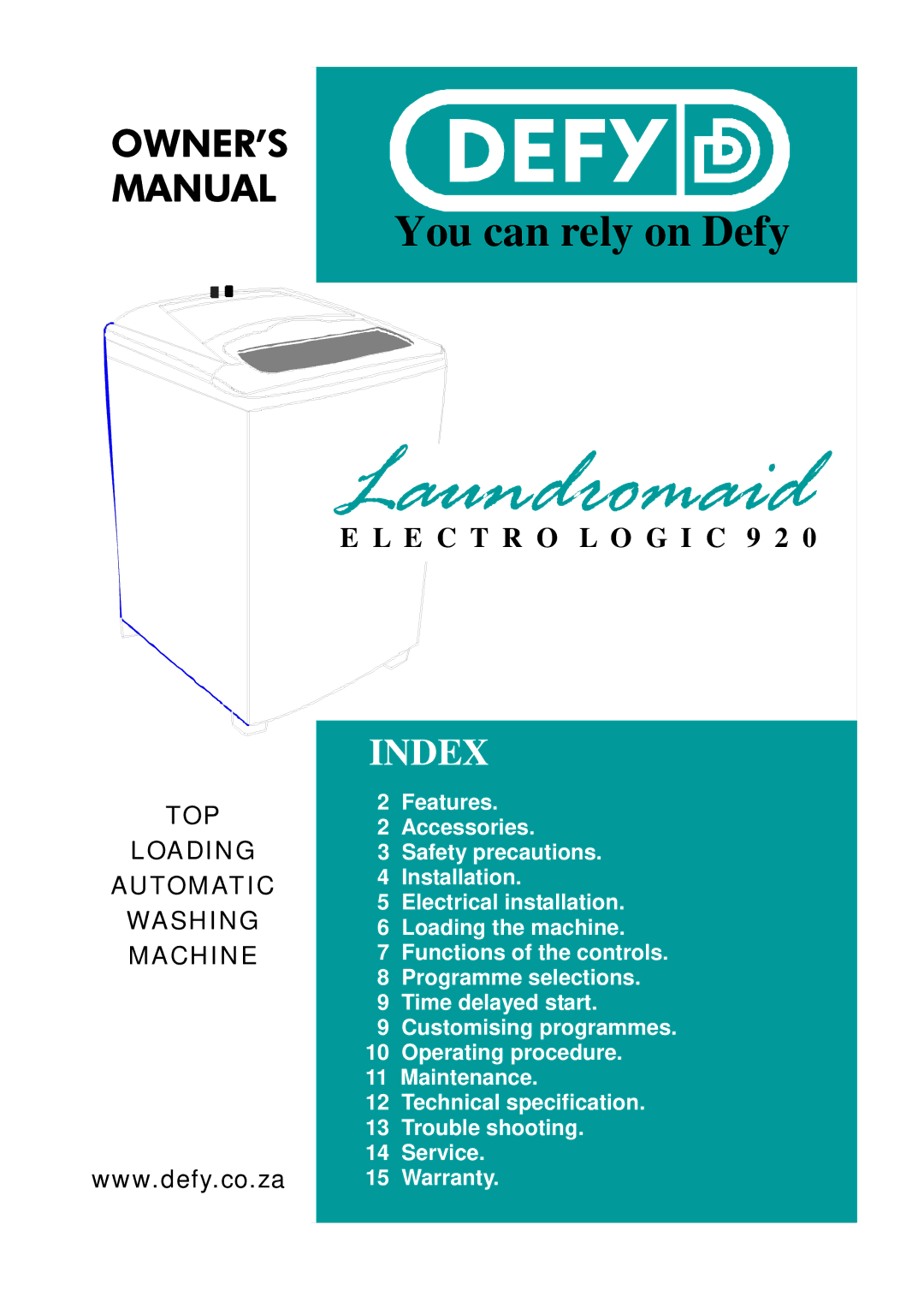 Defy Appliances Electrologic 920 owner manual You can rely on Defy 