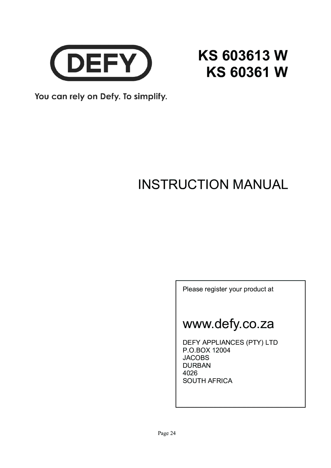 Defy Appliances KS 60361 W, KS 603613 W manual #*$ # 