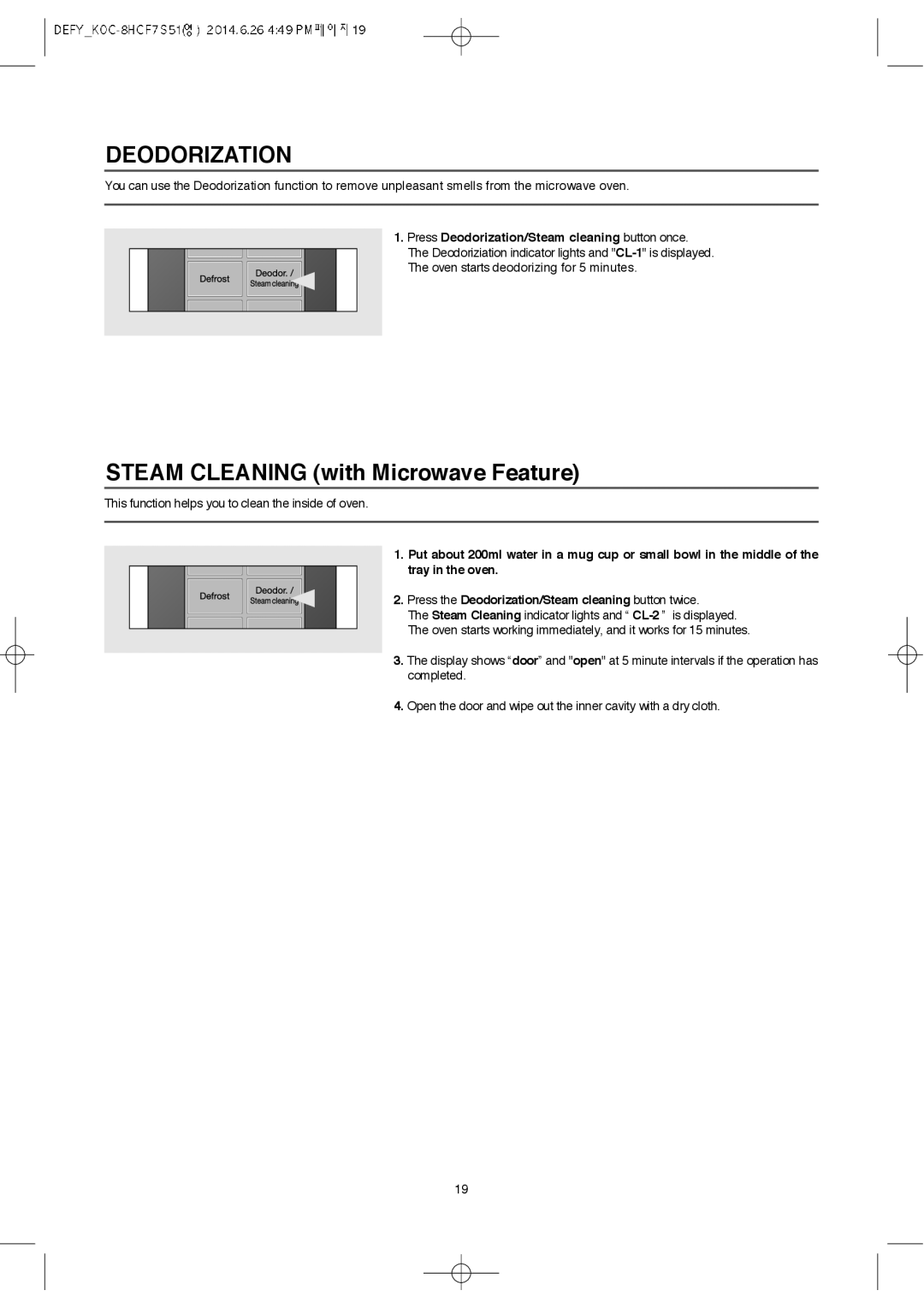 Defy Appliances MWA 2434 MM user manual Deodorization, STEAM CLEANING with Microwave Feature 