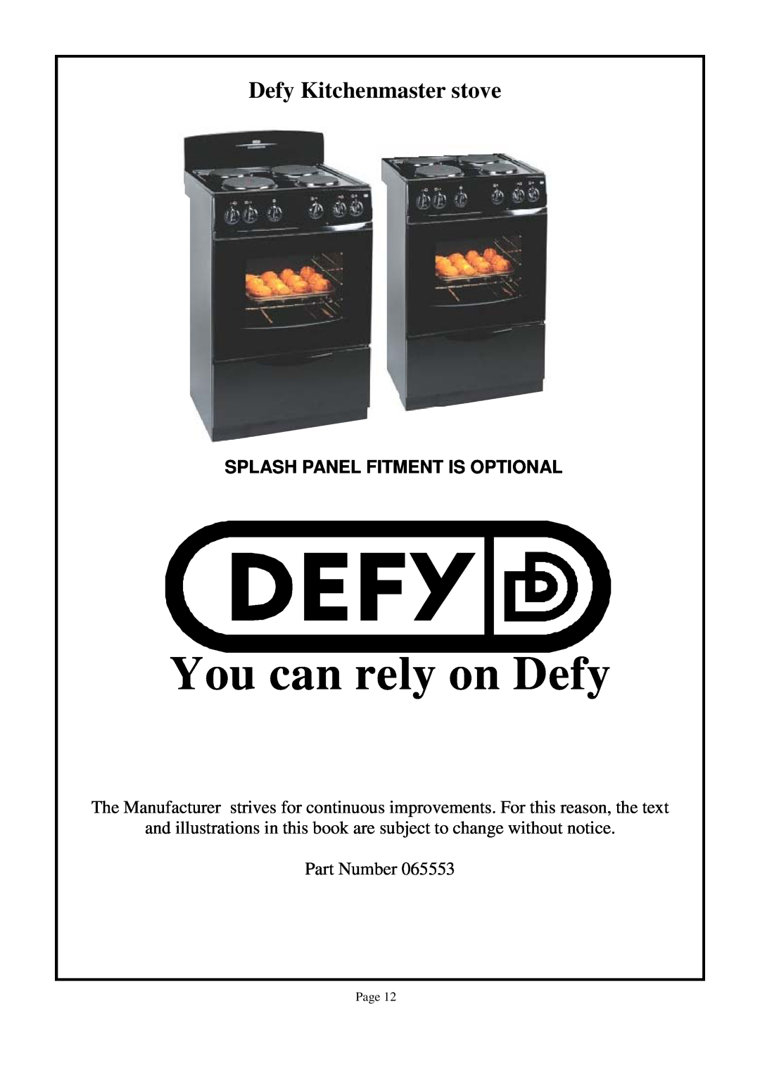 Defy Appliances SBW owner manual You can rely on Defy, Defy Kitchenmaster stove, Splash Panel Fitment Is Optional, Page 