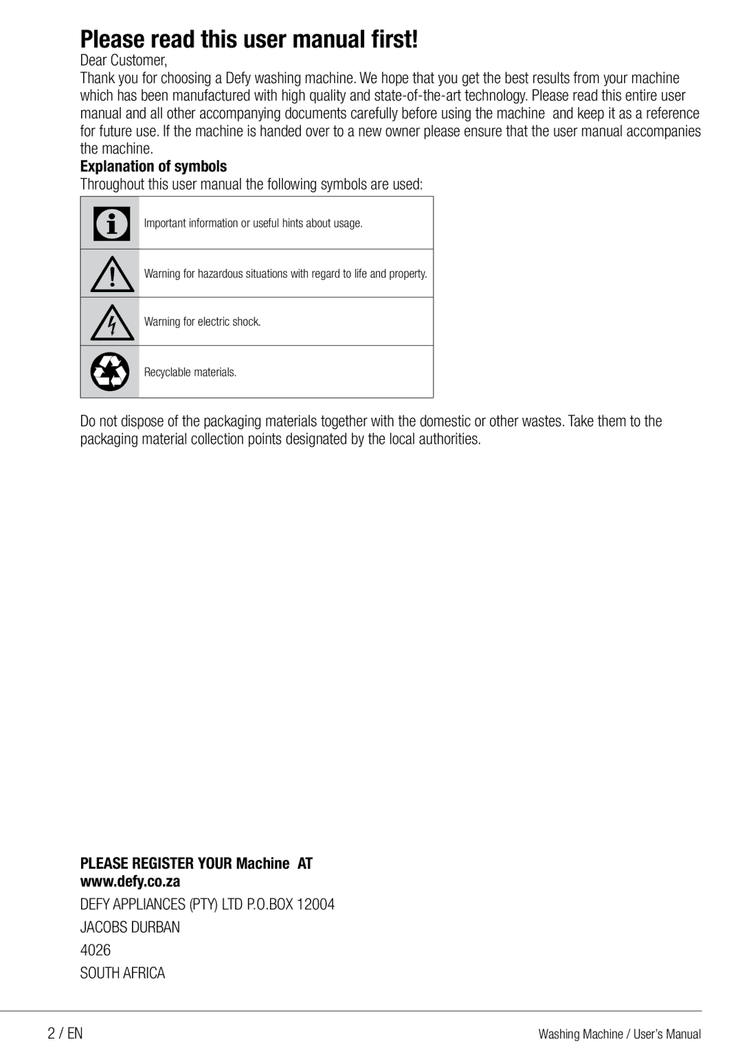 Defy Appliances WMY 71283 MLCM manual Dear Customer Explanation of symbols, Please Register Your Machine AT 