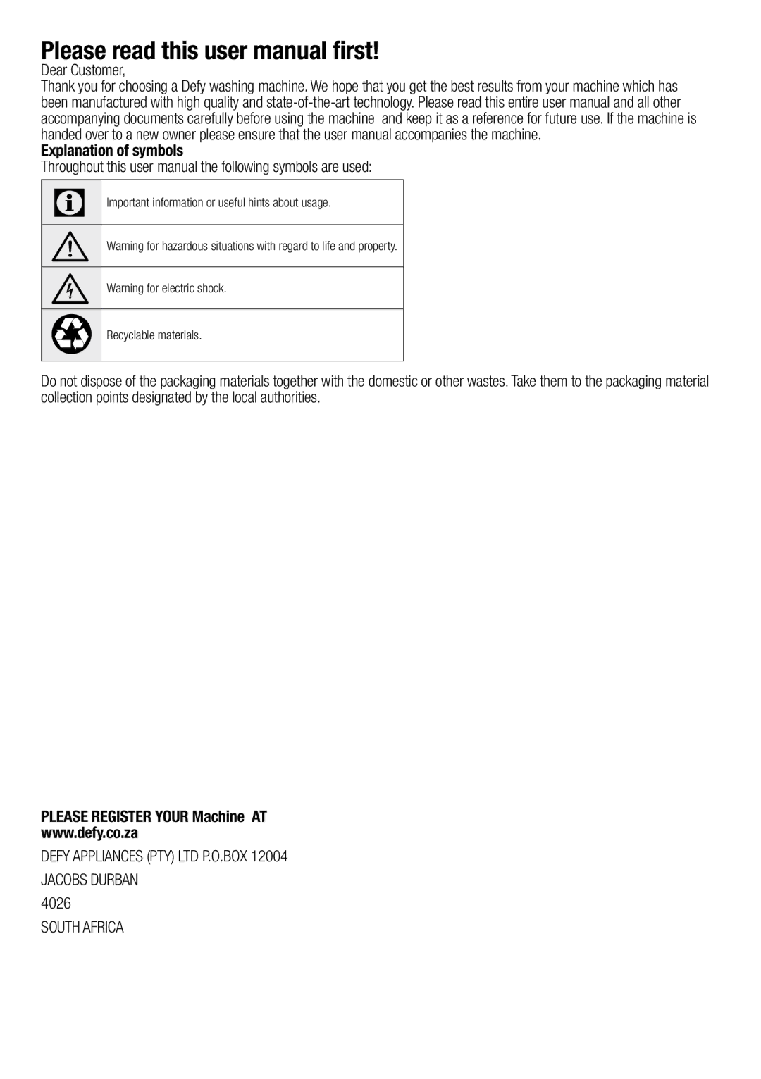 DEFY Front Loader  WMY 81443 MLCM manual Dear Customer Explanation of symbols 